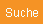 Suche Suche